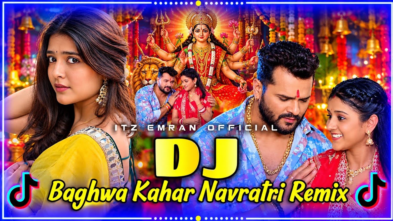 Baghwa Kahar Khesari Lal Yadav (Navratri Dj Remix) DJ Itz Emran Official.mp3
