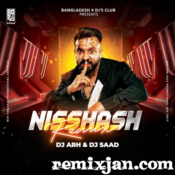 Nisshash (Remix)- DJ Arh & DJ Saad.mp3